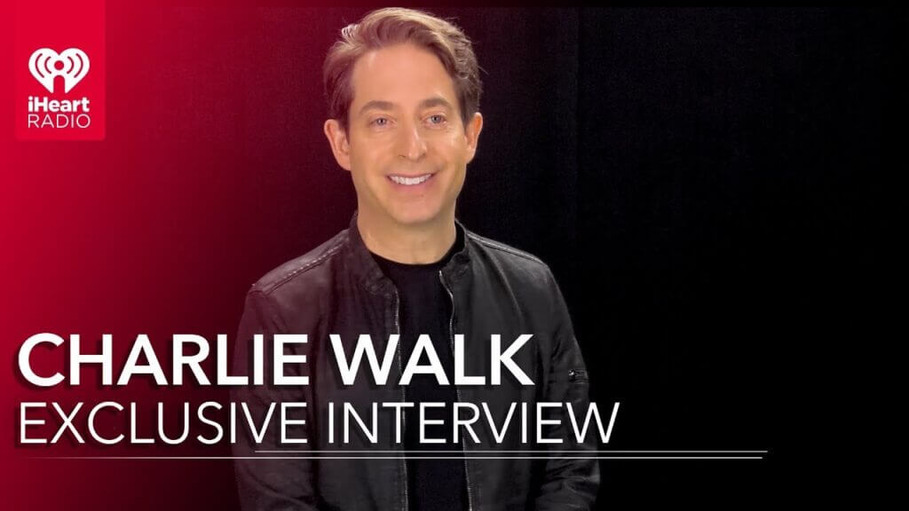 Charlie Walk Iheart Radio